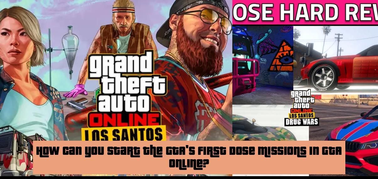 how to do first dose missions gta 5
